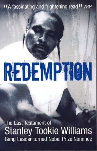 Redemption - Gang Violence - Stanley Tookie Williams