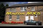 Mazda MX5 full review on a sunny day, in Ireland; go figure.